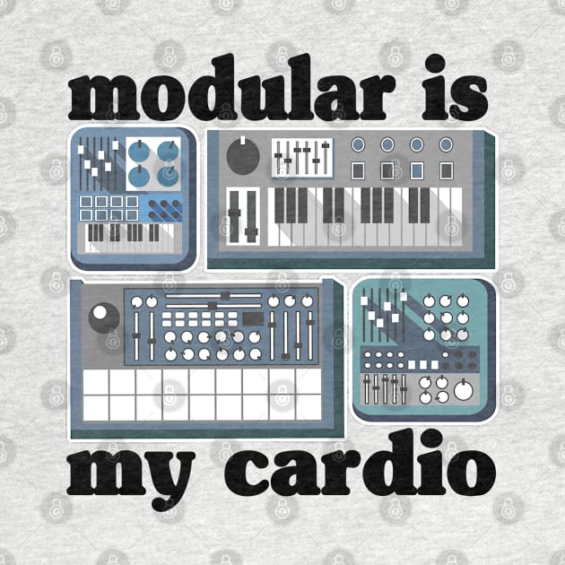 Analog Modular Is My Cardio Synthesizer Synth Sound Retro by Kuehni